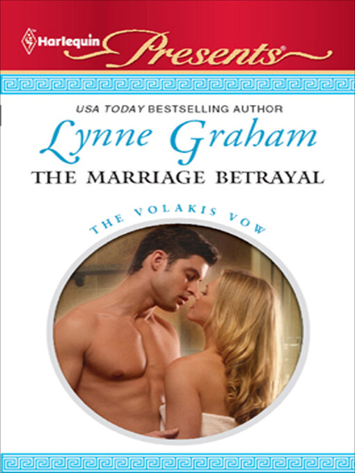 Title details for The Marriage Betrayal by Lynne Graham - Available